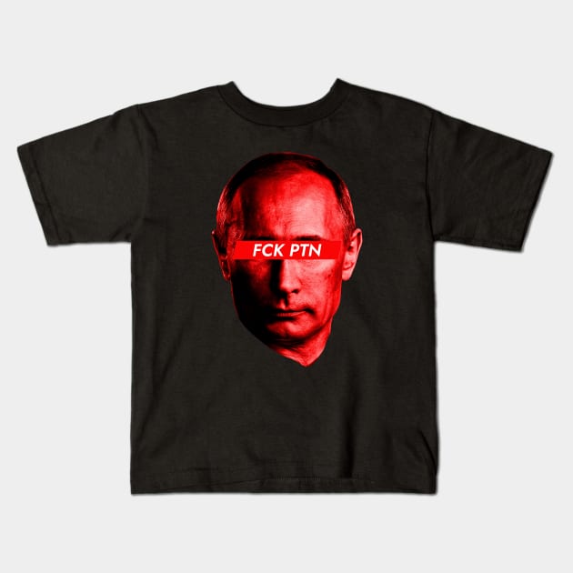 Vladimir Putin - FCK PTN Kids T-Shirt by Zen Cosmos Official